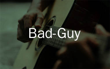 Bad Guy吉他谱_Billie Eilish_降B调原版吉他谱_弹唱六线谱